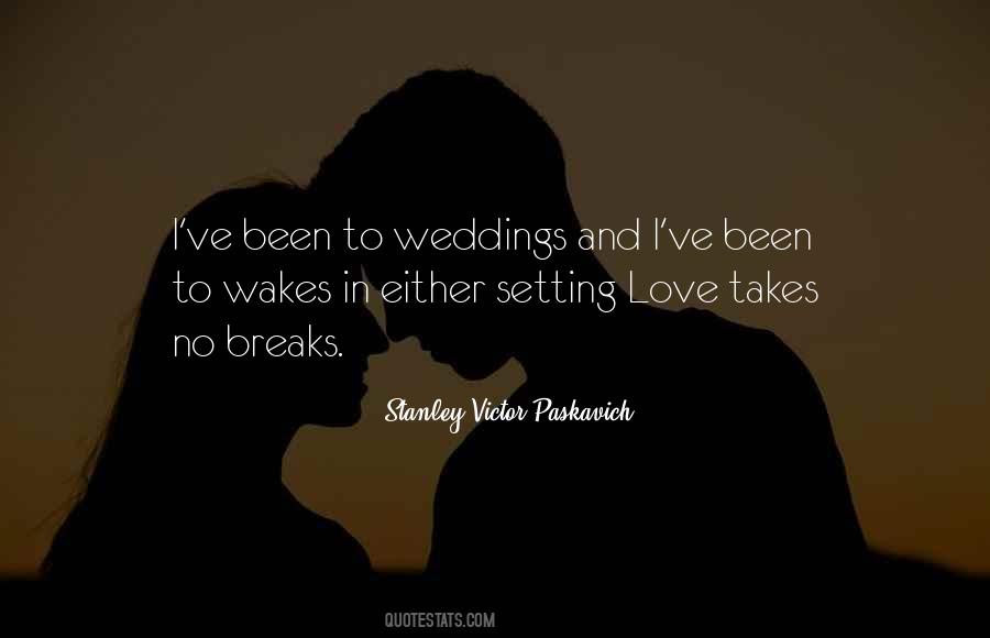 Quotes About Weddings And Love #705837