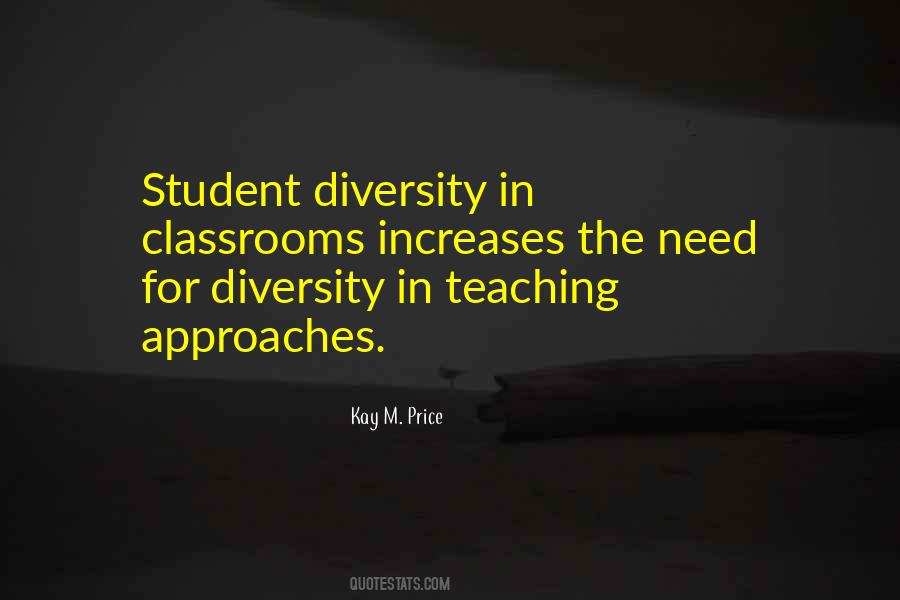 Quotes About Teaching Approaches #1590287