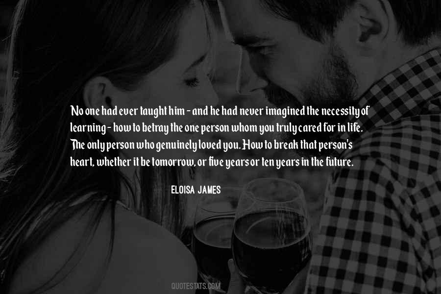 Loved And Be Loved Quotes #25413