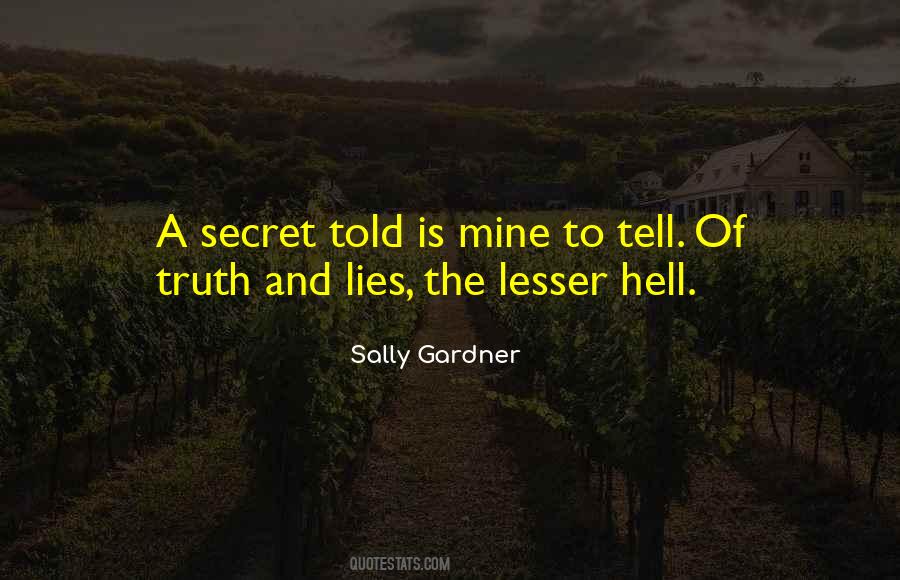 Quotes About Truth And Lies #1329090