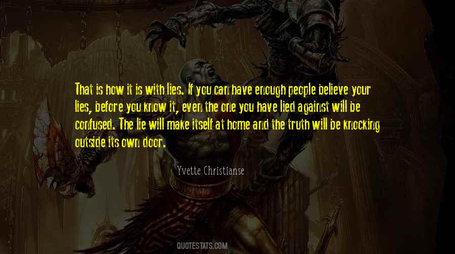 Quotes About Truth And Lies #255830