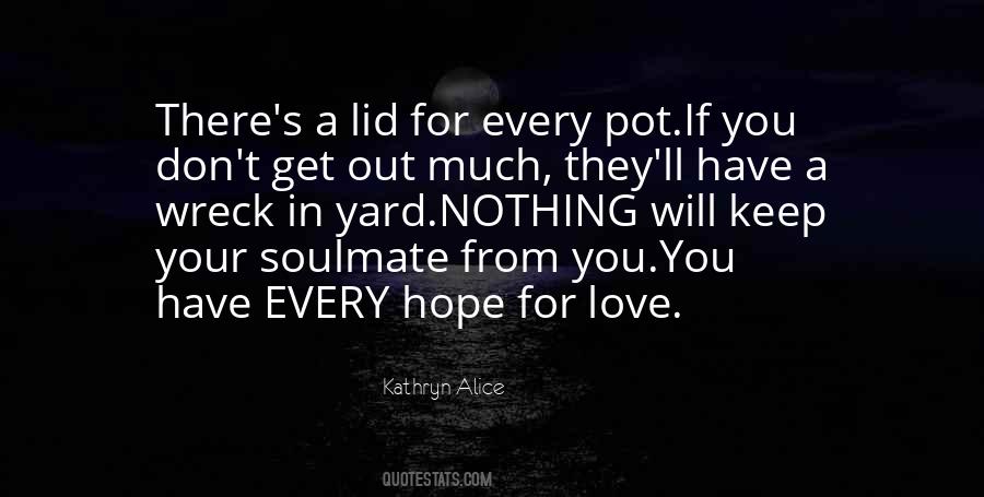 Quotes About Hope For Love #1165323