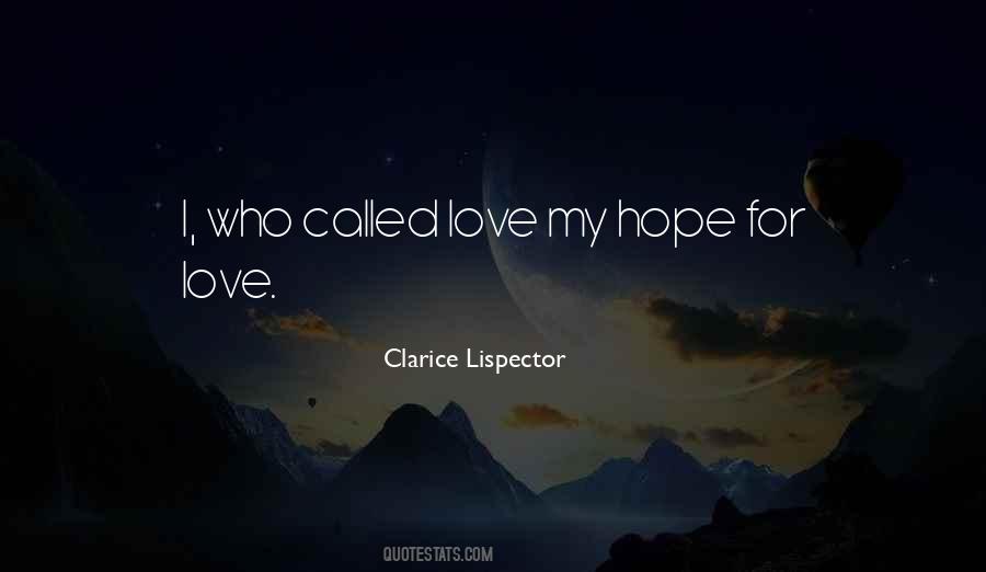 Quotes About Hope For Love #1770039