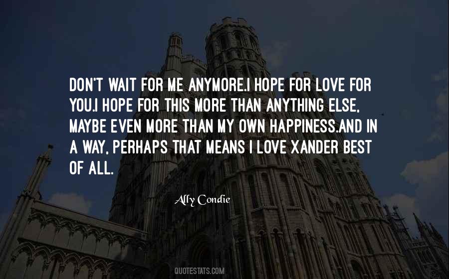 Quotes About Hope For Love #945001