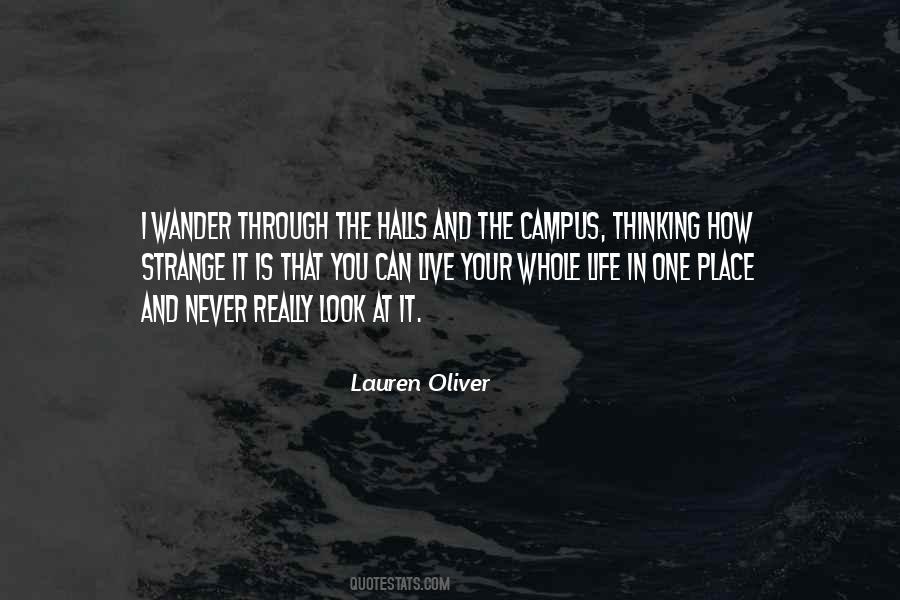 Quotes About Campus Life #1264007