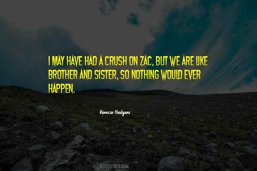 Quotes About Brother And Sister #1663364