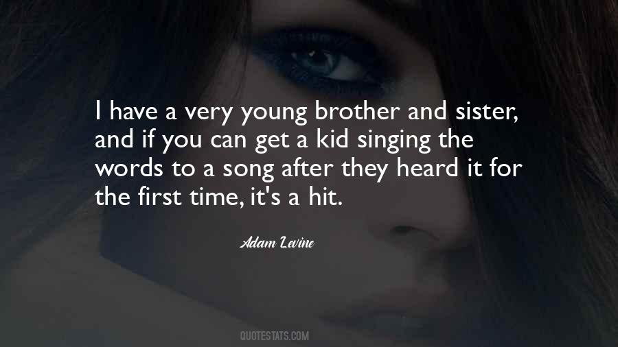 Quotes About Brother And Sister #1869843