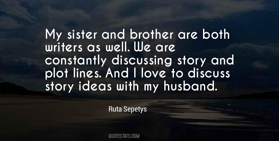 Quotes About Brother And Sister #36595