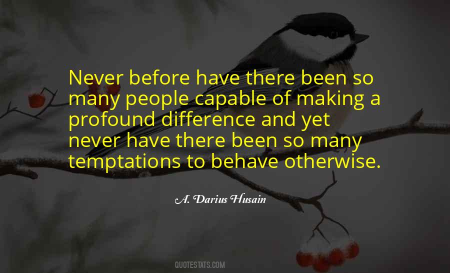 Quotes About Behave #1854211