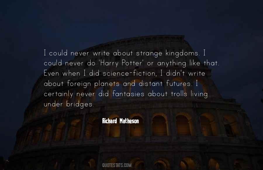 Quotes About Bridges #1110961