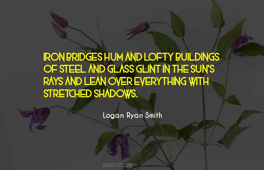 Quotes About Bridges #1127206