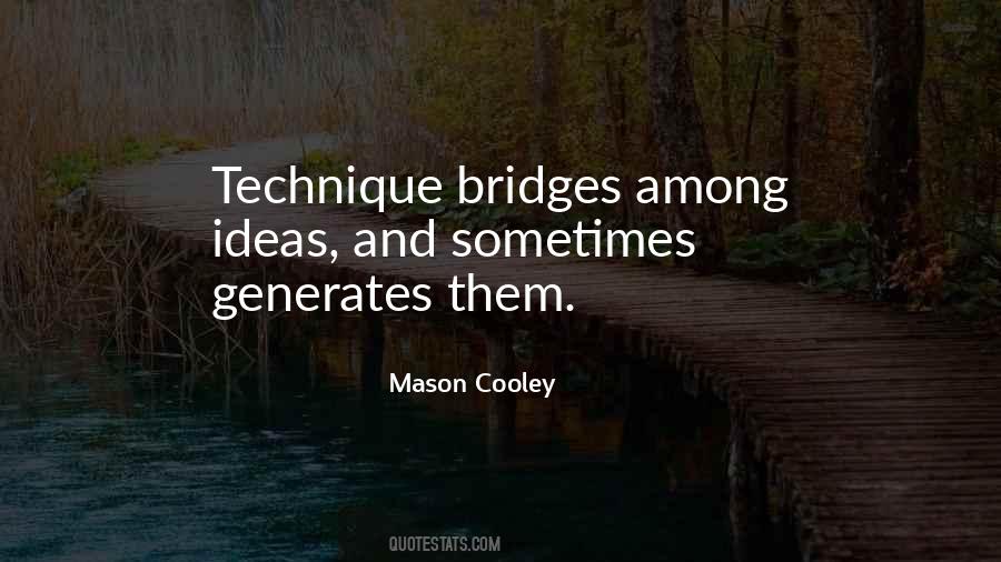 Quotes About Bridges #1158149