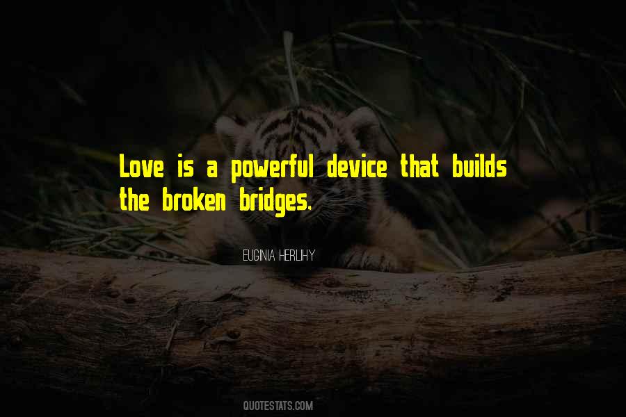 Quotes About Bridges #1169516