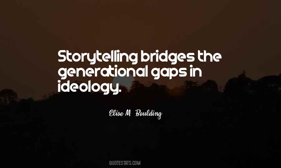 Quotes About Bridges #1184425