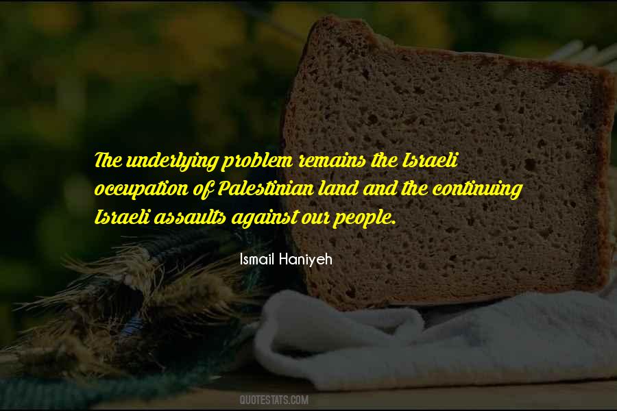 Quotes About Israeli Occupation #236890