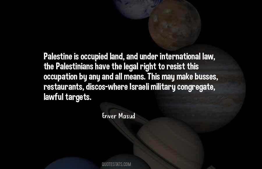 Quotes About Israeli Occupation #657749