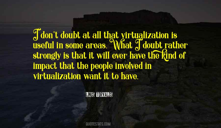 Quotes About Virtualization #1631505