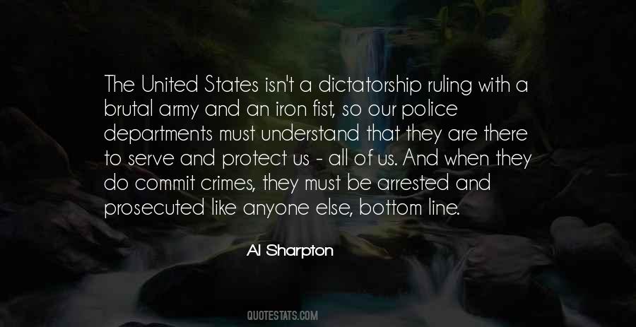 Quotes About Serve And Protect #1376230
