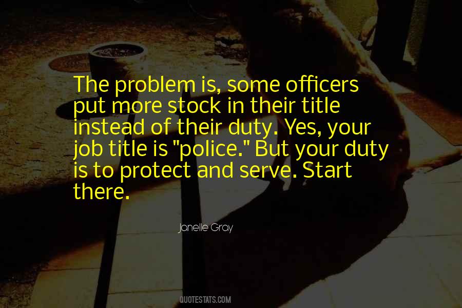 Quotes About Serve And Protect #1849143