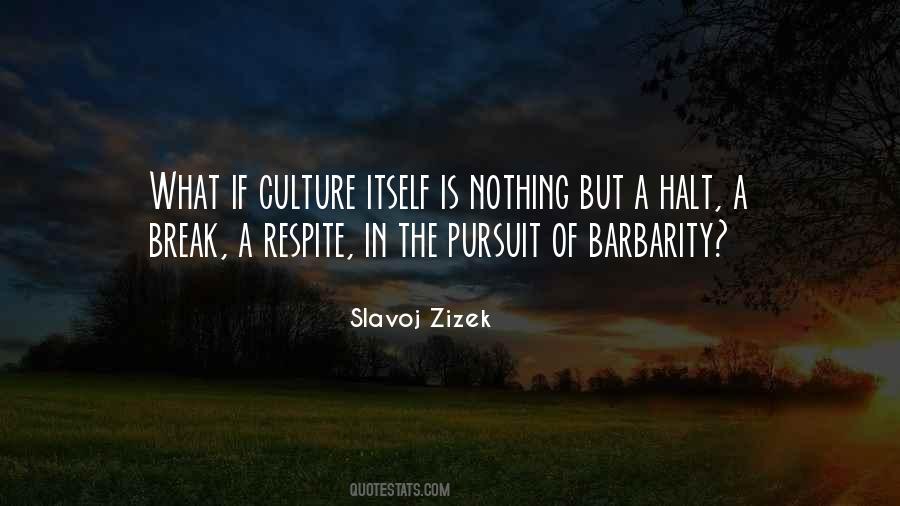 Quotes About Barbarity #789769