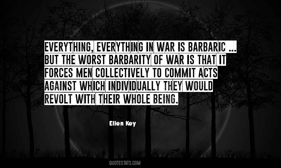 Quotes About Barbarity #82591