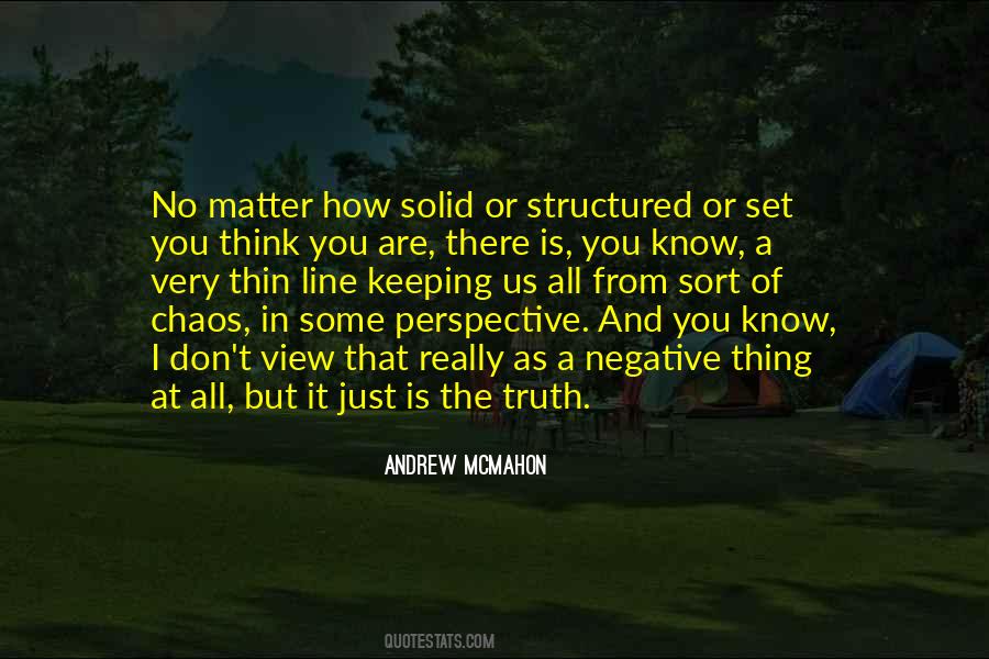 Quotes About Perspective And Truth #1331869