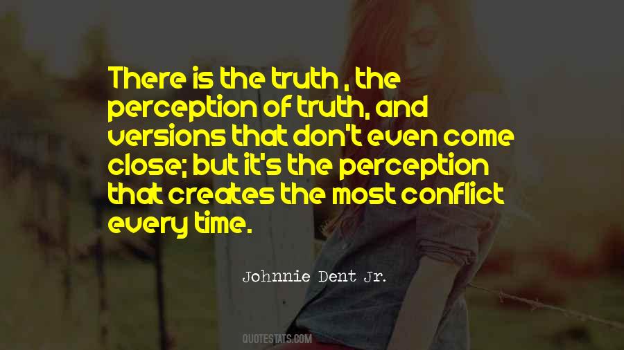 Quotes About Perspective And Truth #1361053