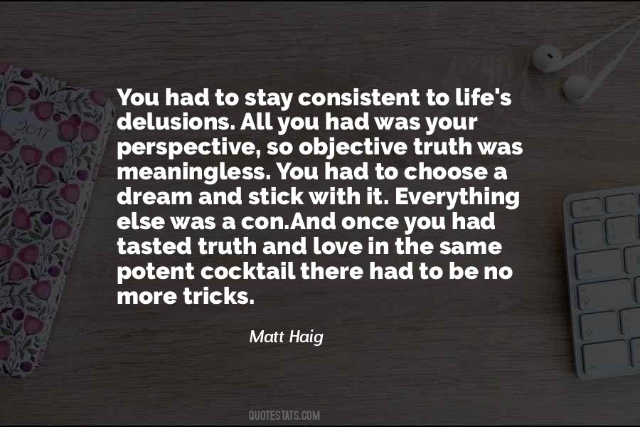 Quotes About Perspective And Truth #1779804