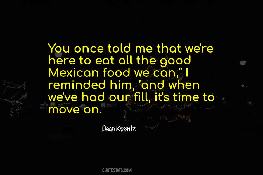 Quotes About Time To Move On #990996