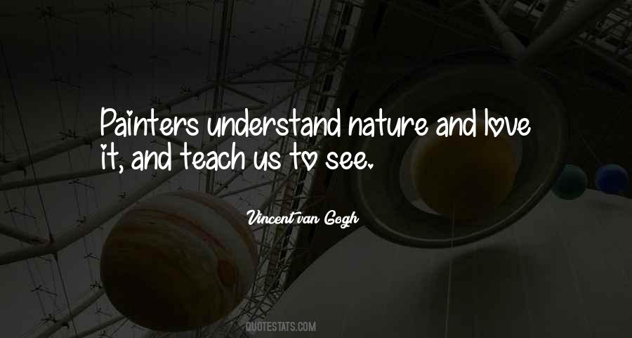 Understand Nature Quotes #595612