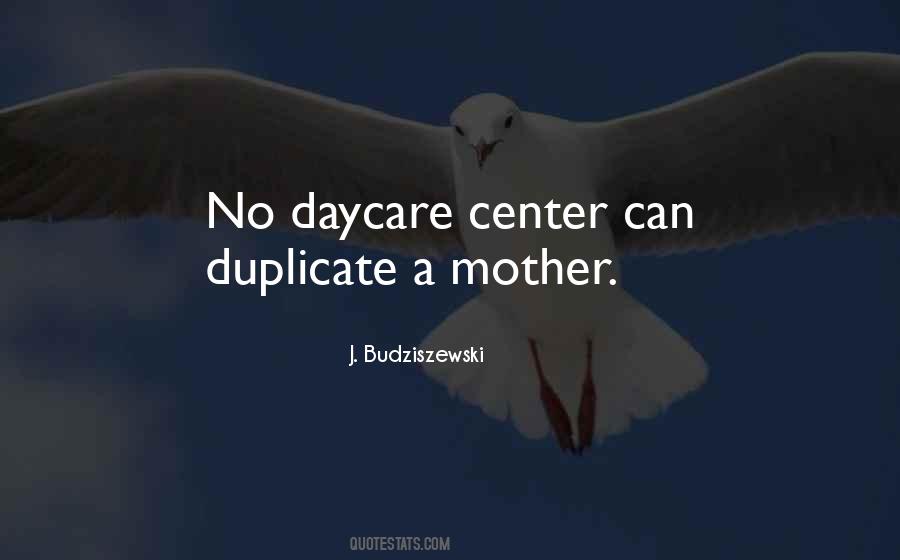 Quotes About Daycare #939751