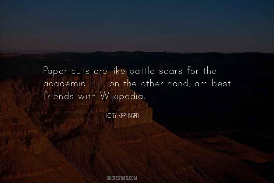 Quotes About Paper Cuts #971117