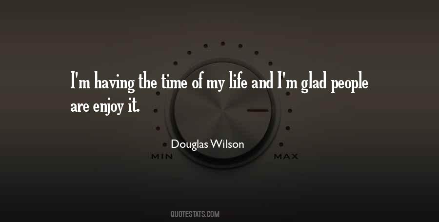 Quotes About Time Of My Life #1771601