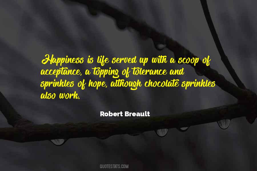 Happiness Work Quotes #401222