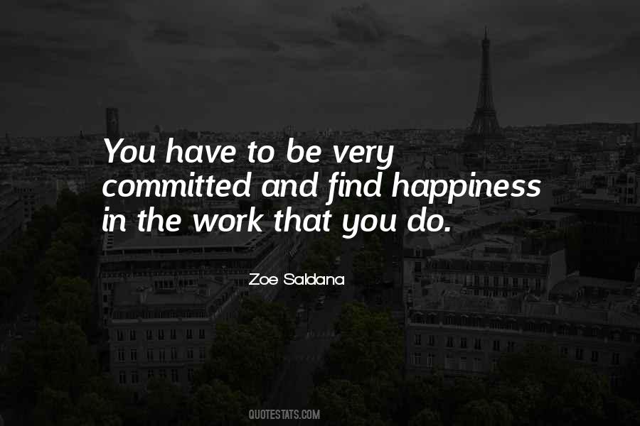 Happiness Work Quotes #76477