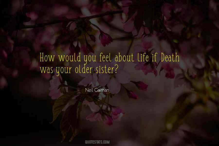 Quotes About Your Sister's Death #1430200