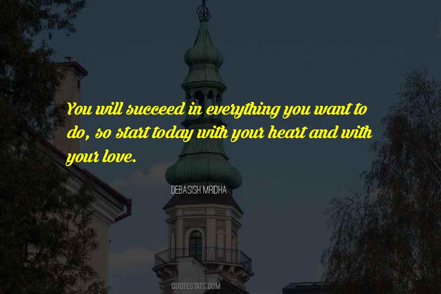 Start Today Quotes #1024585