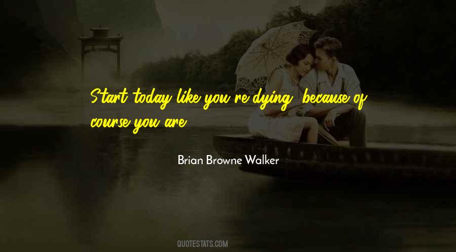 Start Today Quotes #1820599