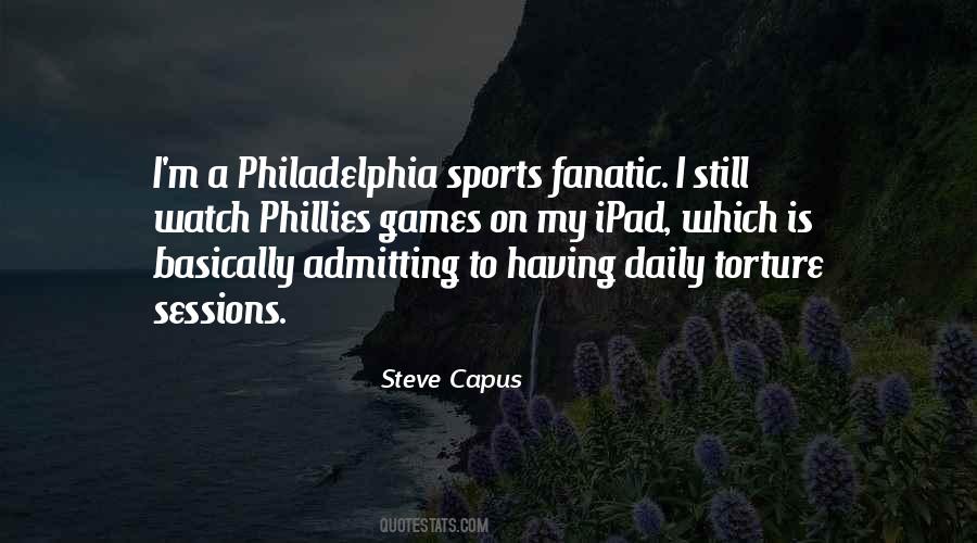 Sports Fanatic Quotes #90410