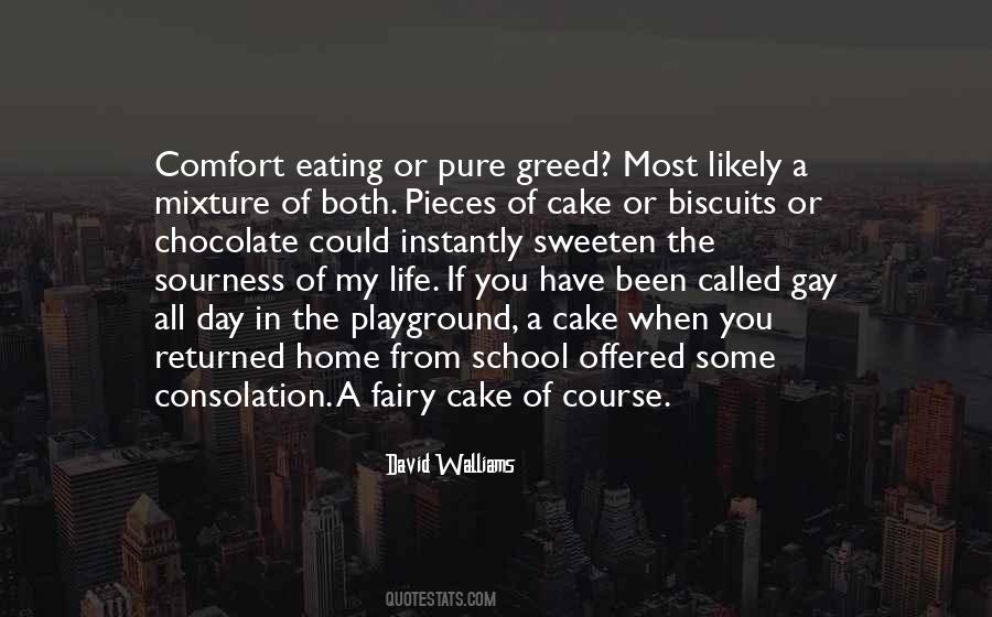 Quotes About Having Your Cake And Eating It Too #289717