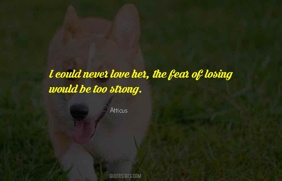 Quotes About Losing Love #181879