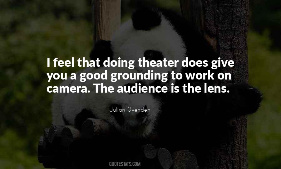 Quotes About Theater Audience #1016549