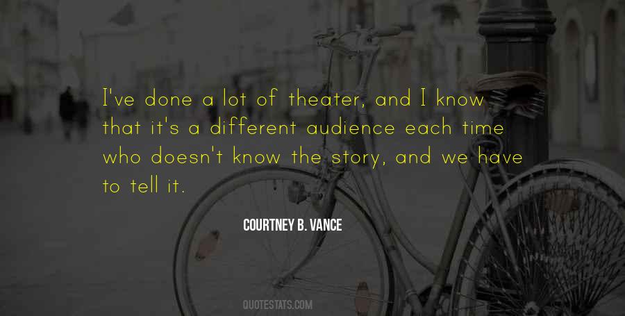 Quotes About Theater Audience #113574