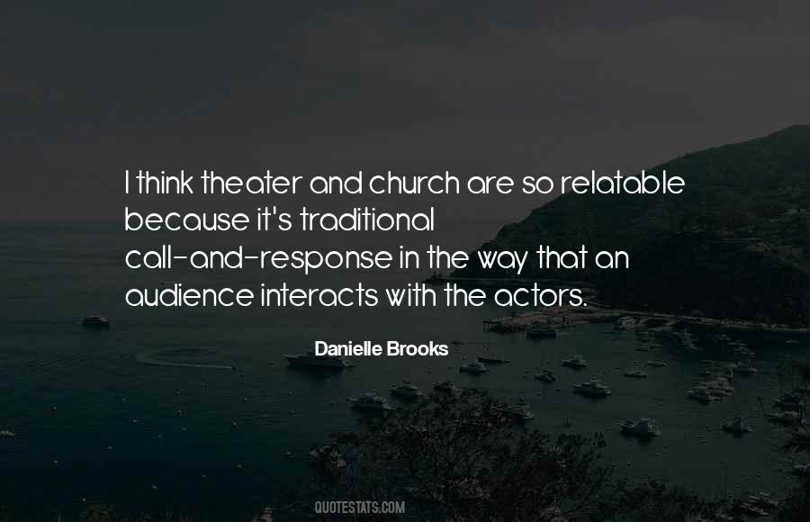 Quotes About Theater Audience #194925
