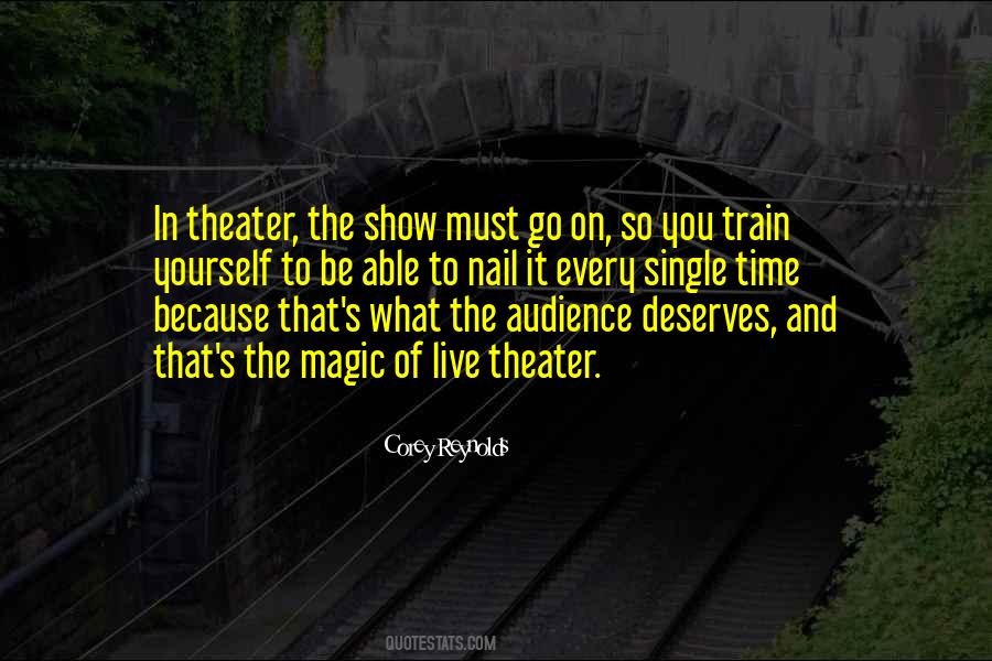 Quotes About Theater Audience #240294