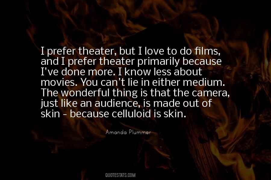 Quotes About Theater Audience #287711