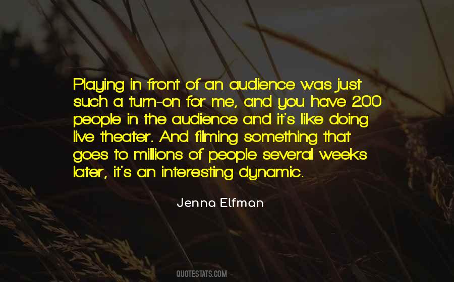 Quotes About Theater Audience #416628