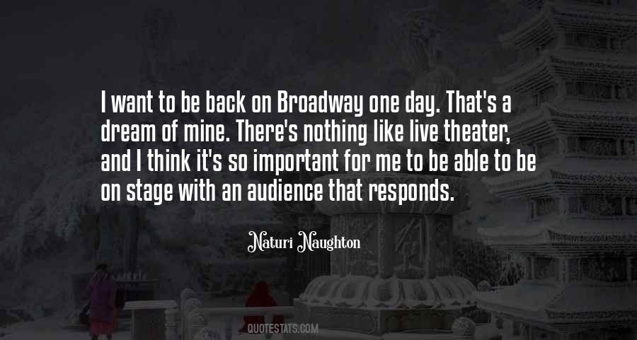 Quotes About Theater Audience #454397