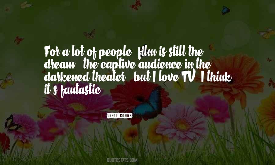 Quotes About Theater Audience #580413