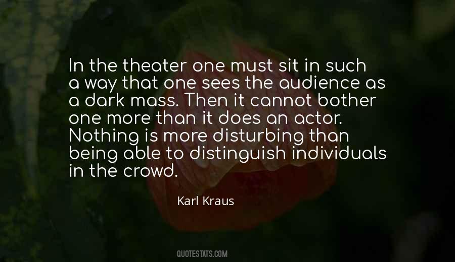 Quotes About Theater Audience #723603